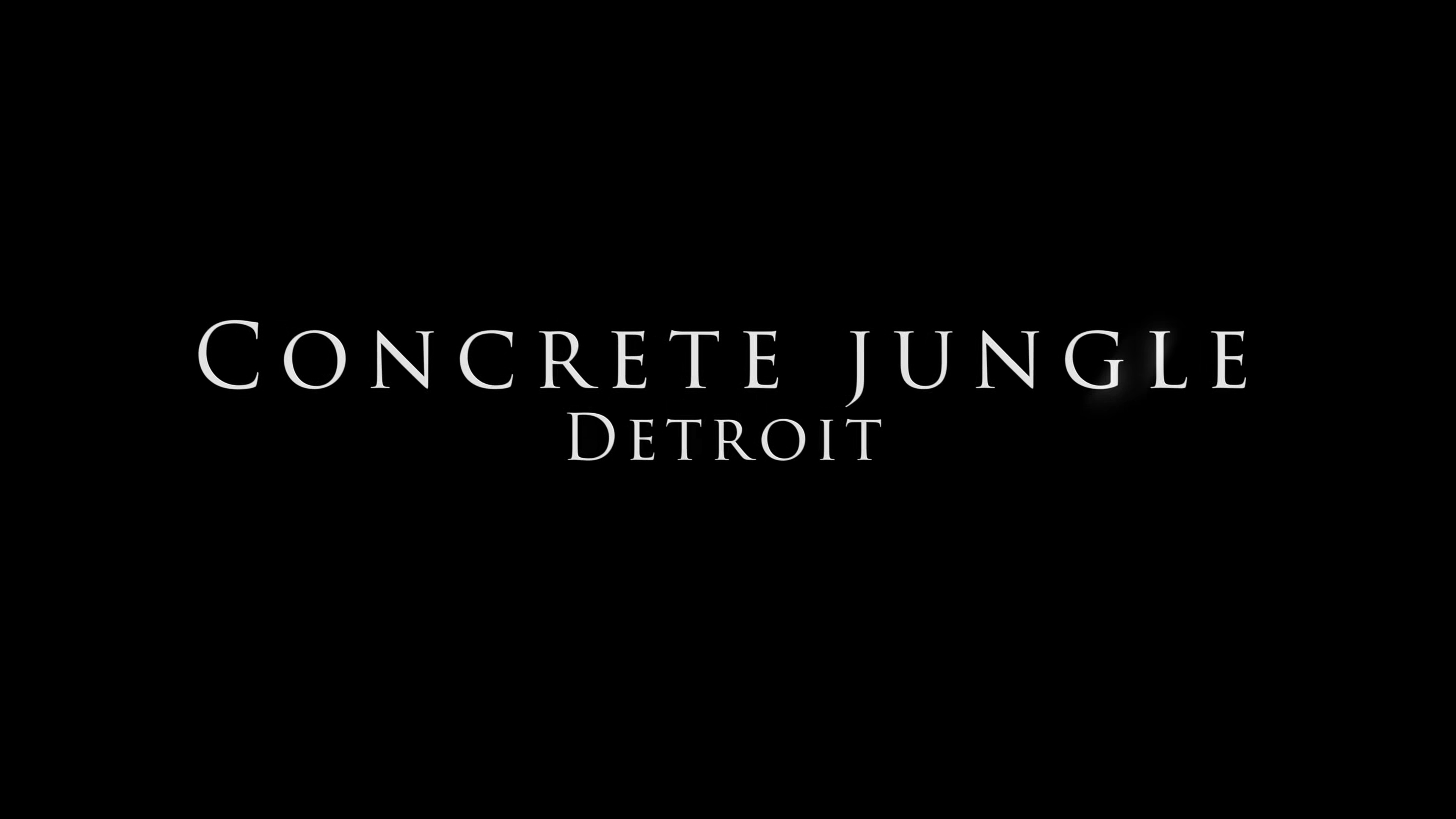 Concrete Jungle – Detroit